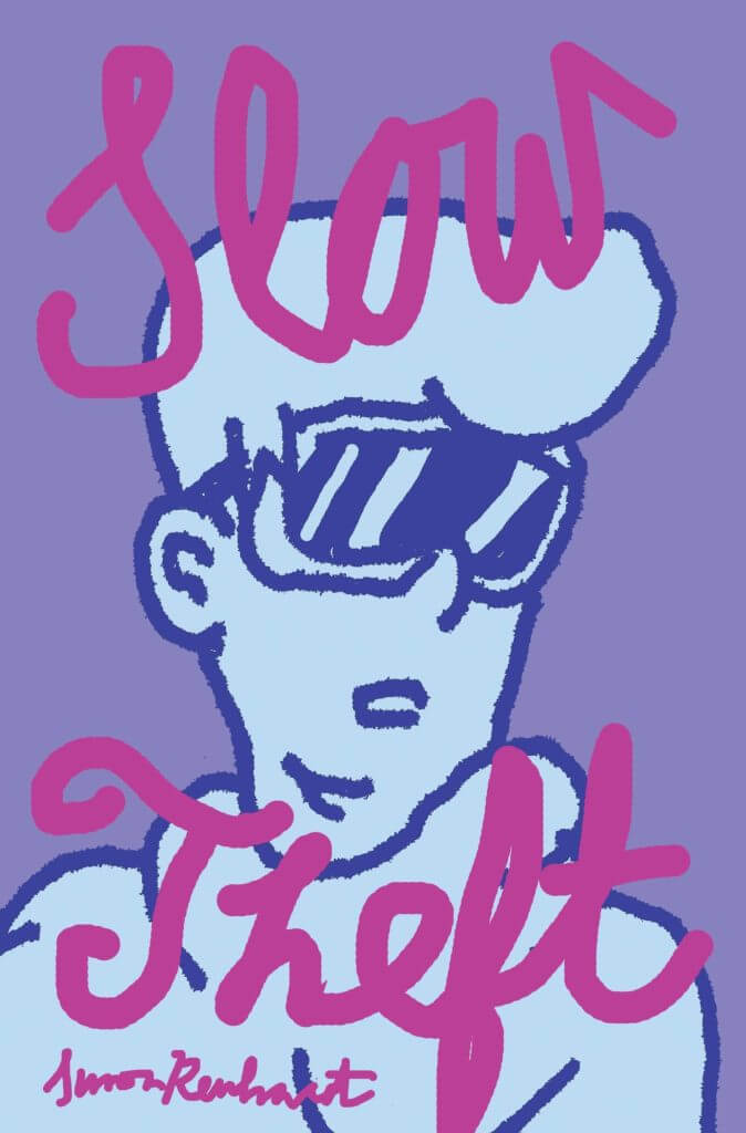 Cover for Slow Theft by Simon Reinhardt