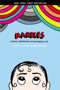 Cover of Marbles by Ellen Forney