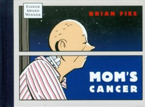 Cover of Mom's Cancer by Brian Fries