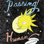 Liana Finck Passing for Human