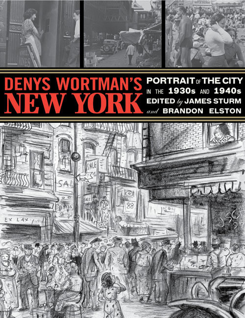 Denys Wortman's New York: Portrait of the city in the 30s and 40s